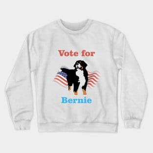 Vote for Bernie Bernese Mountain Dog Crewneck Sweatshirt